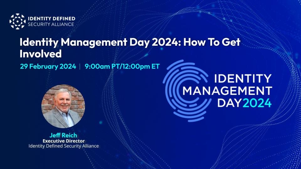 Identity Management Day 2024: How To Get Involved | Identity Defined ...